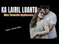 KA LAIRIL LUAHTU - (Havali Adam)