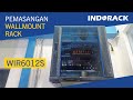 PROSES PEMASANGAN WALLMOUNT RACK YANG BAIK DAN KEREN - INDORACK