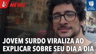 Jovem surdo viraliza ao expor cotidiano de maneira divertida (Libras)