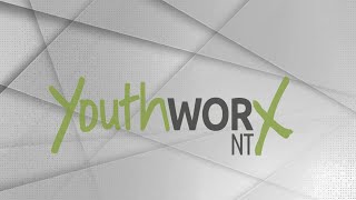 YouthWorX NT - What does employment mean to you?