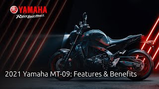 2021 Yamaha MT-09: Features \u0026 Benefits