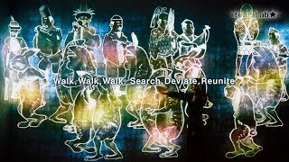 Walk, Walk, Walk- Search, Deviate, Reunite