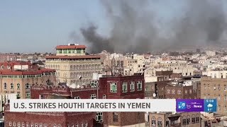 U.S. strikes Houthi targets in Yemen