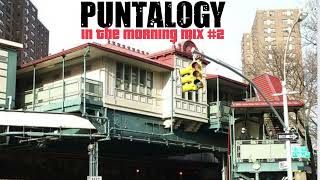 Puntalogy In The Morning Mix #2 (1/1/23)