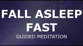 Fall asleep fast guided meditation,  A sleep hypnosis