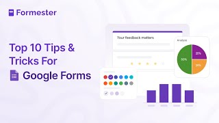 Top 10 Tips & Tricks for Using Google Forms Like a Pro!