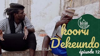 KOOROU DEUKEUNDO avec YORO - MBAYE et MAMAN : EPISODE 12