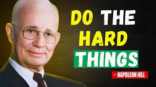 Force Yourself To Do Hard Things Napoleon Hill