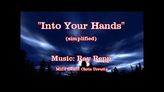 Into Your Hands - Ray Repp