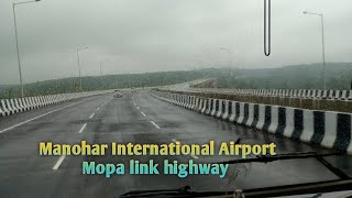 Manohar International Airport Mopa link highway Goa