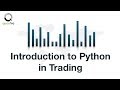Introduction to Python in Trading | Beginners Guide | Quantra Course