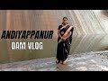 Andiyappanur dam vlog tamil/Sangeetha Anbalagan