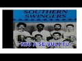 Niu a se vuli tu - Southern Swingers