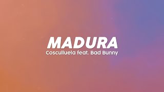 Cosculluela x Bad Bunny - Madura (Lyric )