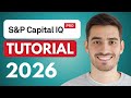Capital IQ Pro Tutorial (2026) | How To Use S&P Capital IQ Pro