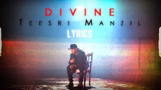 DIVINE - TEESRI MANZIL Best full lyrics Rap Video|gully gang |Lyrics Line By Divine |divine new song