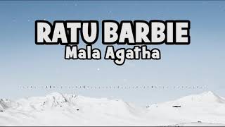 Mala Agatha - Ratu Barbie | Official Lyric