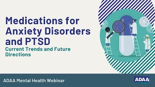Medications for Anxiety Disorders and PTSD | Mental Health Professional Webinar