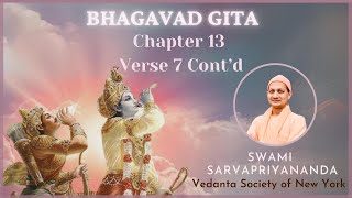 150. Bhagavad Gita Chapter 13 Verse 7 Cont'd I Swami Sarvapriyananda