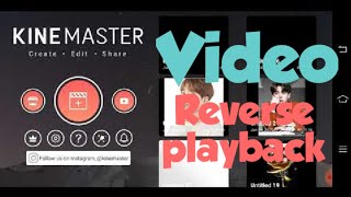Reverse Playback effects tutorial || Kinemaster