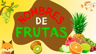 NOMBRE DE FRUTAS para niños pequeños Primeras palabras para bebés Videos de aprendizaje para niños