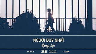 Người Duy Nhất Quay Lại | Oneway Radio - Tĩnh Nguyện Hằng Ngày 25/11/2024