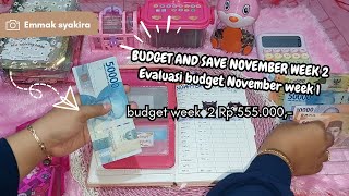 BUDGETING NOVEMBER WEEK 2 | EVALUASI BUDGET NOVEMBER WEEK 1 | CARA MENGATUR KEUANGAN DENGAN MUDAH