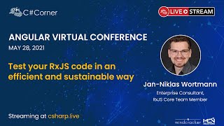 Test your RxJS code in an efficient and sustainable way || Angular Virtual Conference 2021
