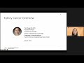 2022 KCA Virtual Patient Symposium: Kidney Cancer Overview