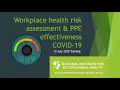 Workplace health risk assessment and PPE effectiveness