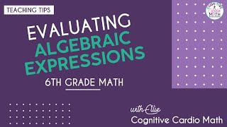 How to Teach Evaluating Expressions: Tips for New 6th Grade Math Teachers