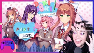 IS THIS ALL A GAME?? | Doki Doki Literature Club - Part 3 [ENDING]