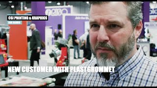 New Customer with PLASTGrommet · Rob Harris · Partner/COO · CSI Printing \u0026 Graphics