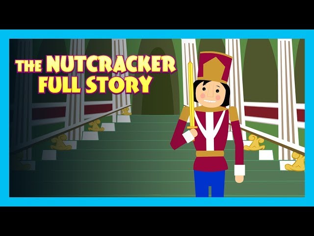 The Nutcracker Full Story English Animated Stories For Kids
