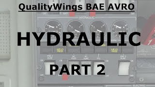 QUALITYWINGS  AVRO RJ  Hydraulic System  How It Works?