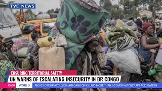 UN Warns Of Escalating Insecurity In DR Congo