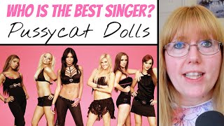 Who is the best singer in the Pussycat Dolls? Inc. National Anthem & When I grow up