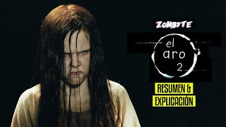 Resumen Y Explicacion El Aro 2 (The Ring Two | ZomByte)