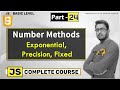 Number methods expeonetial precision fixed in Javascript in Hindi for Beginners #24