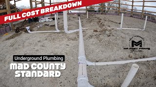 Barndominium Underground Plumbing  | Full Cost Breakdown | MAD County Standard | Ep 7