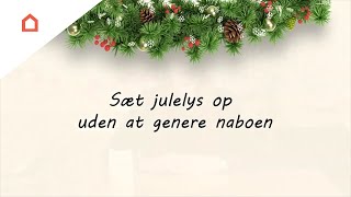 Dagens decembertrick: Sæt julelys op uden at genere naboen