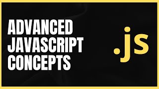 Debunking 4 Advanced Concepts in JavaScript | You Must Watch !