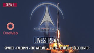 SpaceX - Falcon 9 - OneWeb #15 - LC-39A - Kennedy Space Center - December 8, 2022