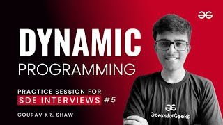 Practice Session for SDE Interviews: Dynamic Programming (part-5) | GeeksforGeeks Practice