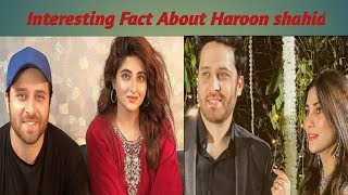 Haroon  Shahid Biography/Family/unknown/Facts /age/Husband/son/Brother
