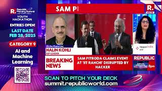 No IIT In Ranchi: Centre Fact-Checks Congress' Sam Pitroda Over Hacking Claims