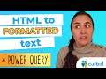 Convert HTML to **formatted** text in Power Query