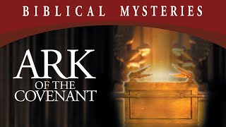 Biblical Mysteries: Ark Of The Covenant (2010) | Full Movie | Michael Sanders