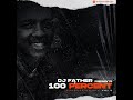 Dj Father - 100% Production Mix Vol.3