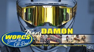 WORCS BEHIND THE OFF-ROAD EP1 TRAVIS DAMON